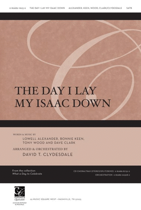 The Day I Lay My Isaac Down (split-track performance/accompaniment CD)