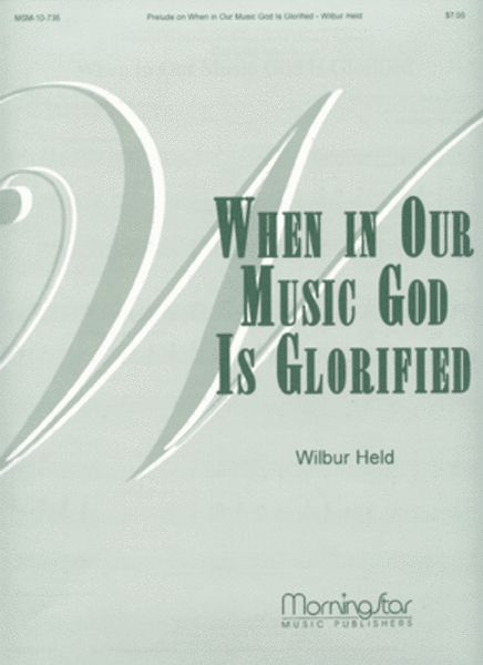 Prelude When in Our Music God Is Glorified image number null