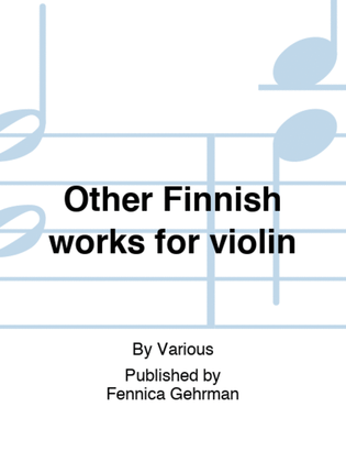 Other Finnish works for violin