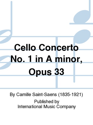 Book cover for Cello Concerto No. 1 In A Minor, Opus 33