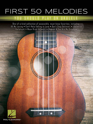 Book cover for First 50 Melodies You Should Play on Ukulele