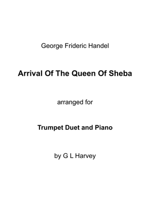 Book cover for Arrival of the Queen of Sheba (Trumpet Duet with Piano Accompaniment)