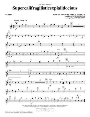 Supercalifragilisticexpialidocious (from Mary Poppins) (arr. John Leavitt) - Violin 1