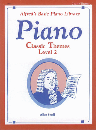 Book cover for Alfred's Basic Piano Course Classic Themes, Level 2