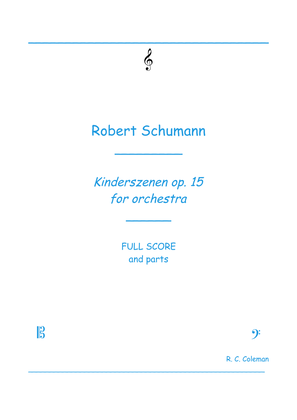 Schumann Kinderszenen op. 15 for orchestra