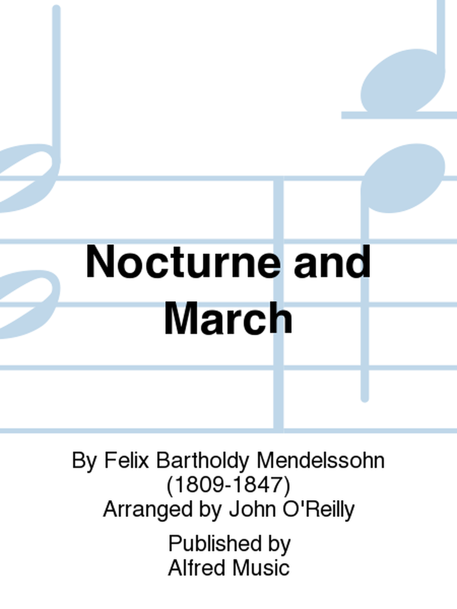 Nocturne and March
