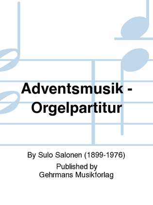 Adventsmusik - Orgelpartitur