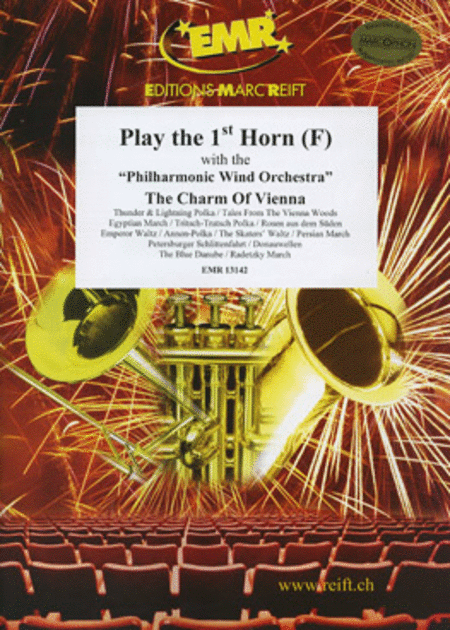Play the 1st Horn with the Philharmonic Wind Orchestra