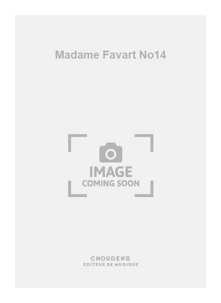 Madame Favart No14