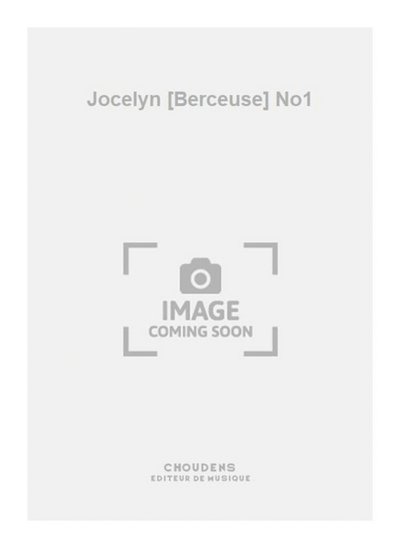 Jocelyn [Berceuse] No1