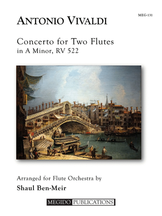 Concerto for Two Flutes in A Minor, RV 522 for Flute Orchestra