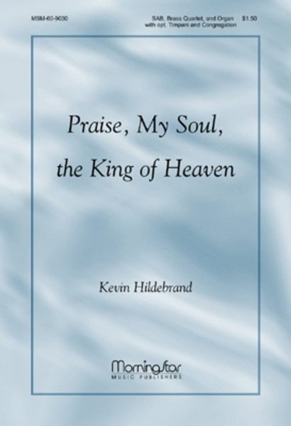 Praise, My Soul, the King of Heaven (Choral Score) image number null