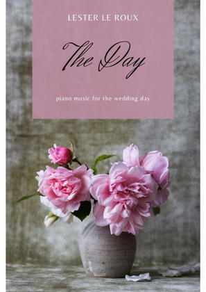 The Day - Piano Music For the Wedding Day