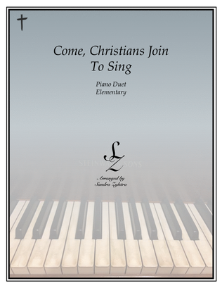 Come, Christians Join To Sing (elementary piano with optional duet)