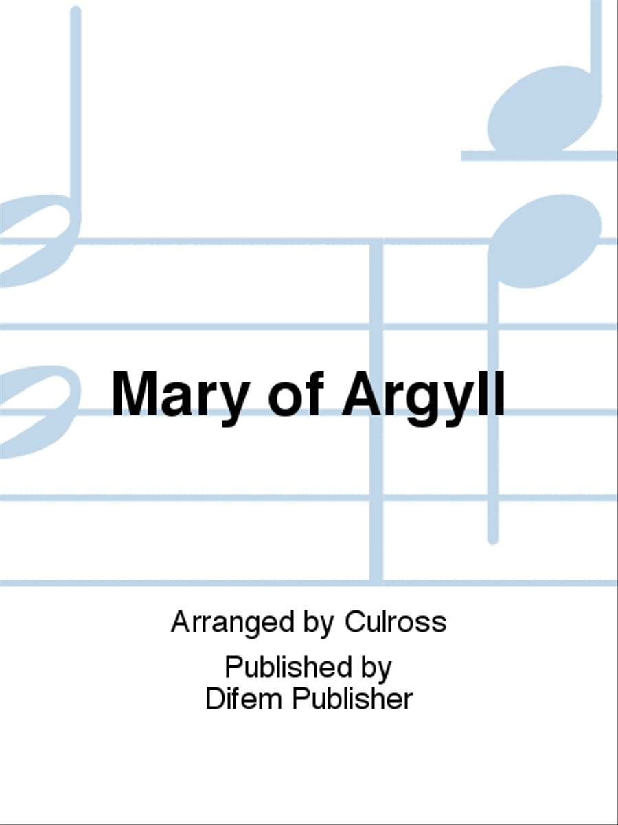 Mary of Argyll Mary of Argyll Brass Band scores gallery preview page 1
