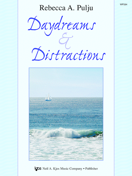 Daydreams & Distractions
