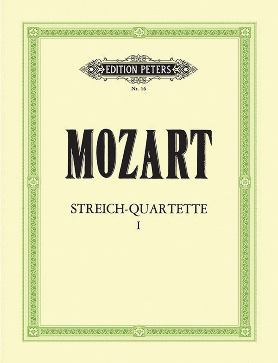 Wolfgang Amadeus Mozart: String Quartets, Volume 1: The 10 Famous Quartets