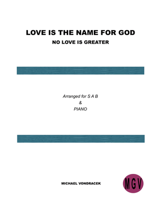 LOVE IS THE NAME FOR GOD