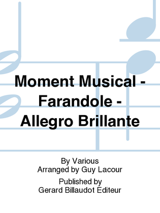 Moment Musical - Farandole - Allegro Brillante