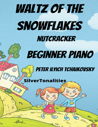 Book cover for Waltz of the Snowflakes Nutcracker Suite Beginner Piano Standard Notation Sheet Music