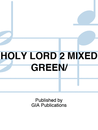 Book cover for HOLY LORD 2 MIXED GREEN/