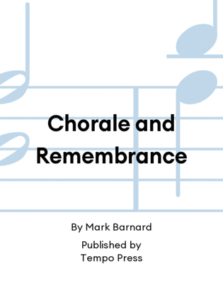 Chorale and Remembrance