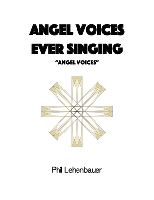 Angel Voices Ever Singing (Angel Voices) organ work by Phil Lehenbauer