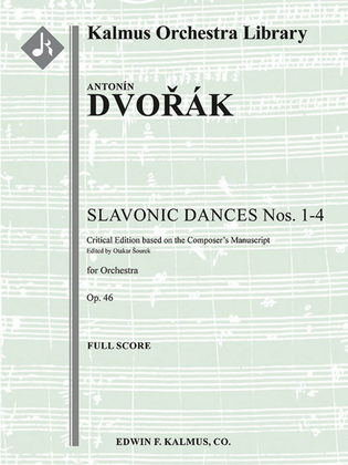 Slavonic Dances Op. 46 Nos. 1-4, critical edition