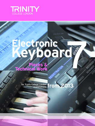 Electronic Keyboard Pieces & Technical Work from 2013: Grade 7