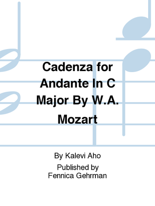Book cover for Cadenza for Andante In C Major By W.A. Mozart