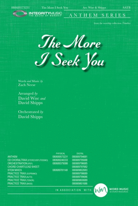 The More I Seek You - CD ChoralTrax