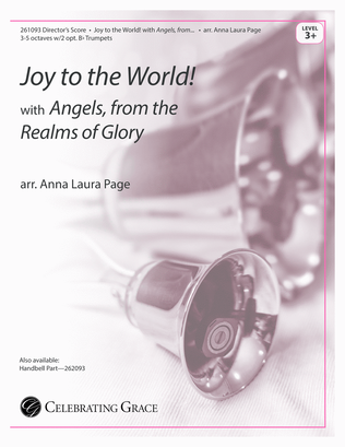Joy to the World! with Angels, from the Realms of Glory Director's Score (Digital Download)