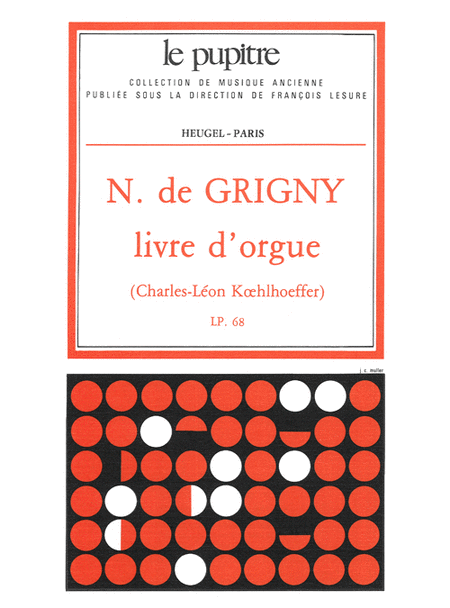Nicolas de Grigny: Organ