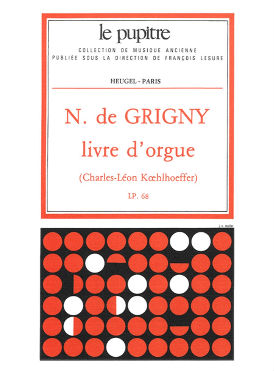 Nicolas de Grigny: Organ