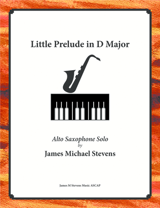 Book cover for Little Prelude in D Major - Alto Sax & Piano