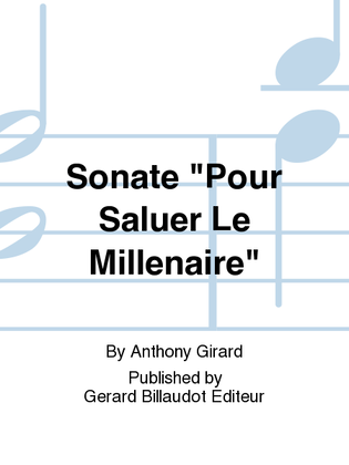 Sonate "Pour Saluer Le Millenaire"