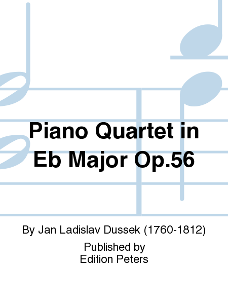 Piano Quartet in Eb Major Op. 56