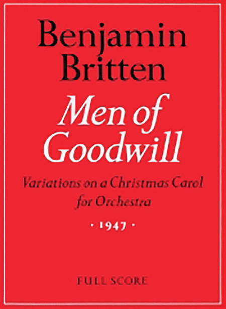 Britten B /Men Of Goodwill (Score)