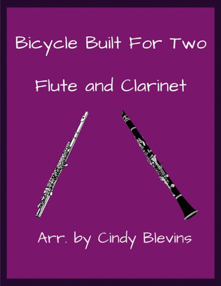 Bicycle Built For Two, Flute and Clarinet