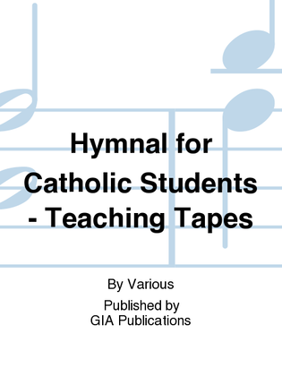 Hymnal for Catholic Students - Cassette edition