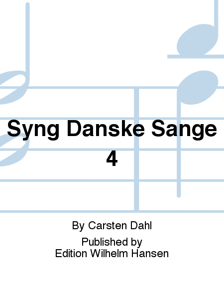 Syng Danske Sange 4