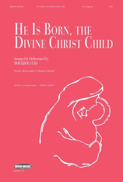 He Is Born the Divine Christ Child - Orchestration
