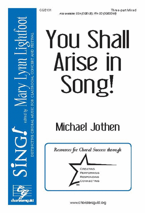 You Shall Arise in Song! (Three-part Mixed)