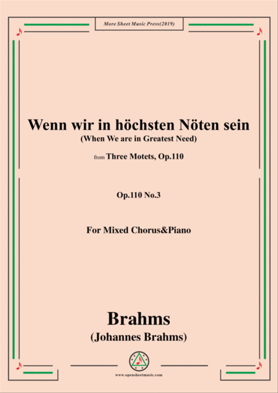Brahms-Wenn wir in höchsten Nöten sein,Op.110 No.3,for Mixed Chorus&Pno 4-Part scores gallery preview page 1