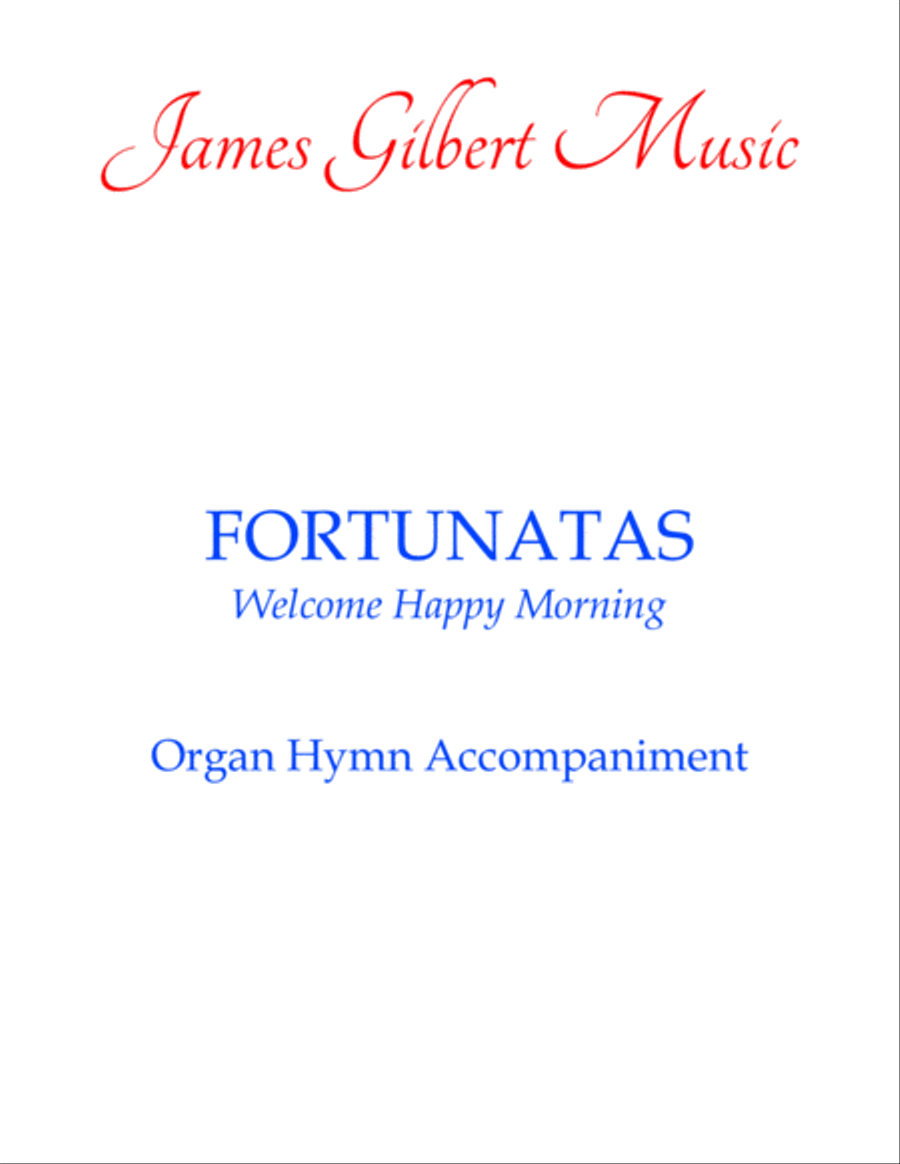 FORTUNATAS (Welcome Happy Morning) FORTUNATAS (Welcome Happy Morning) Organ Solo scores gallery preview page 1