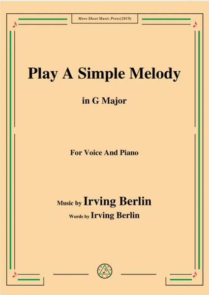 Irving Berlin-Play A Simple Melody,in G Major,for Voice&Piano image number null