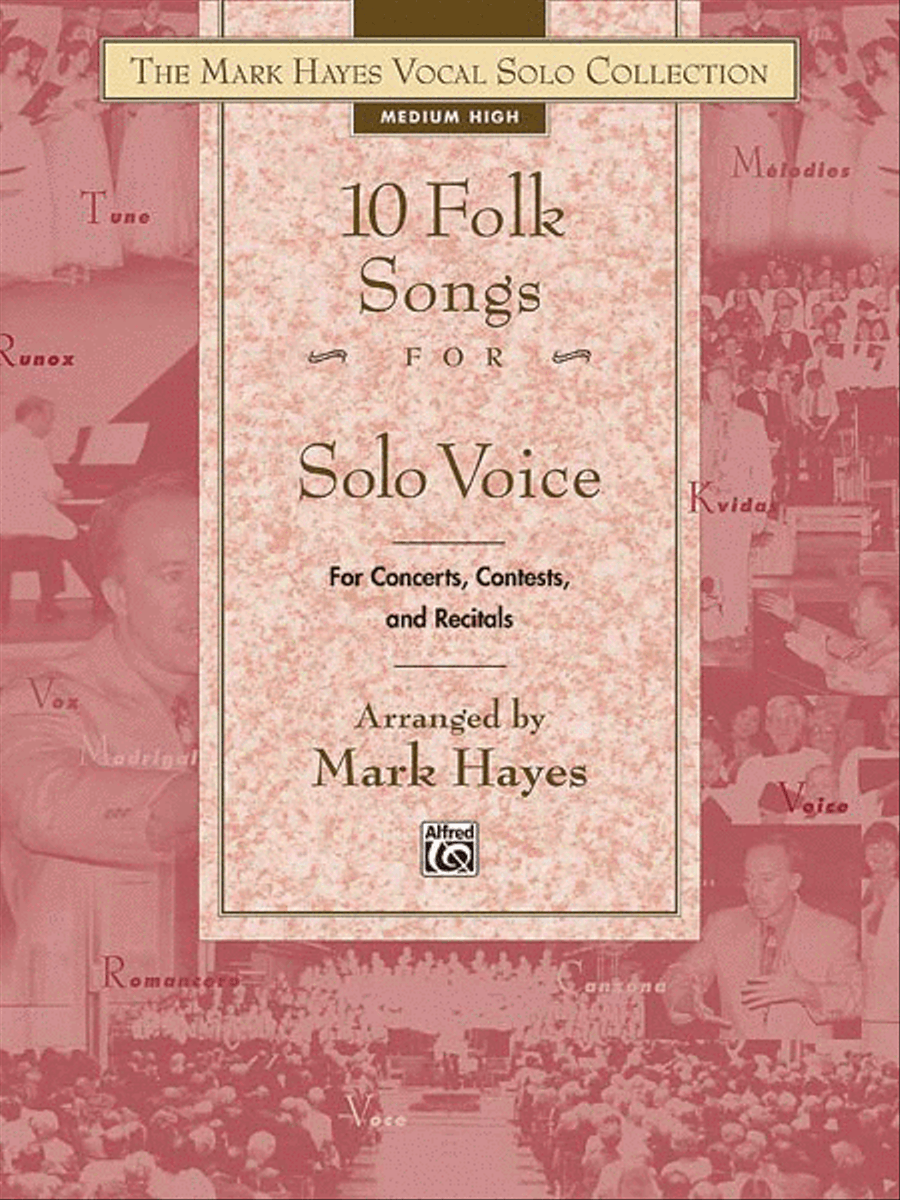 The Mark Hayes Vocal Solo Collection -- 10 Folk Songs for Solo Voice