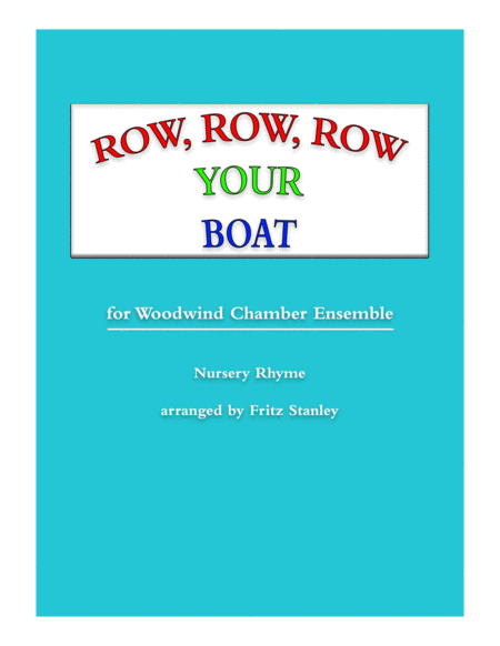 Row, Row, Row Your Boat - Woodwind Chamber Ensemble image number null