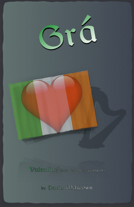 Book cover for Grá, (Irish Gaelic for Love), Trumpet Duet