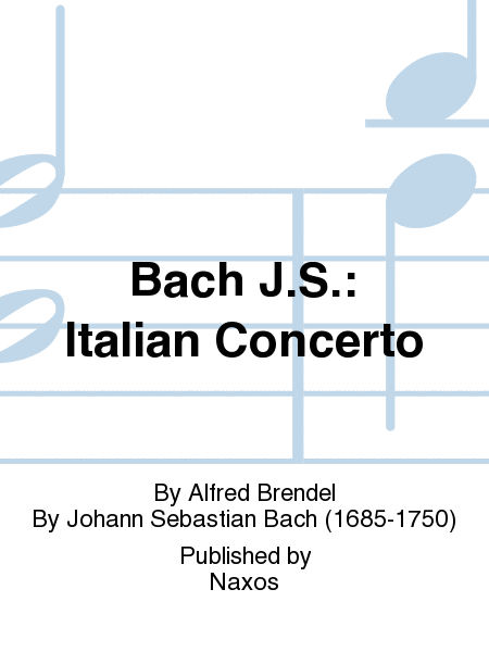 Bach J.S.: Italian Concerto